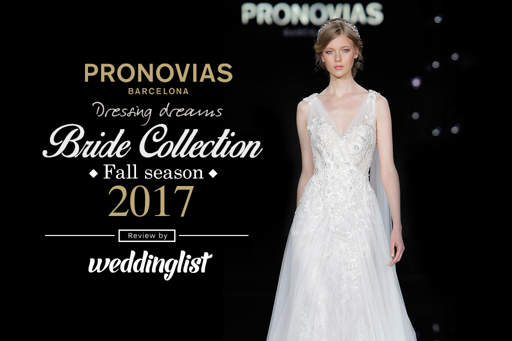 PRONOVIAS BRIDE 2017
