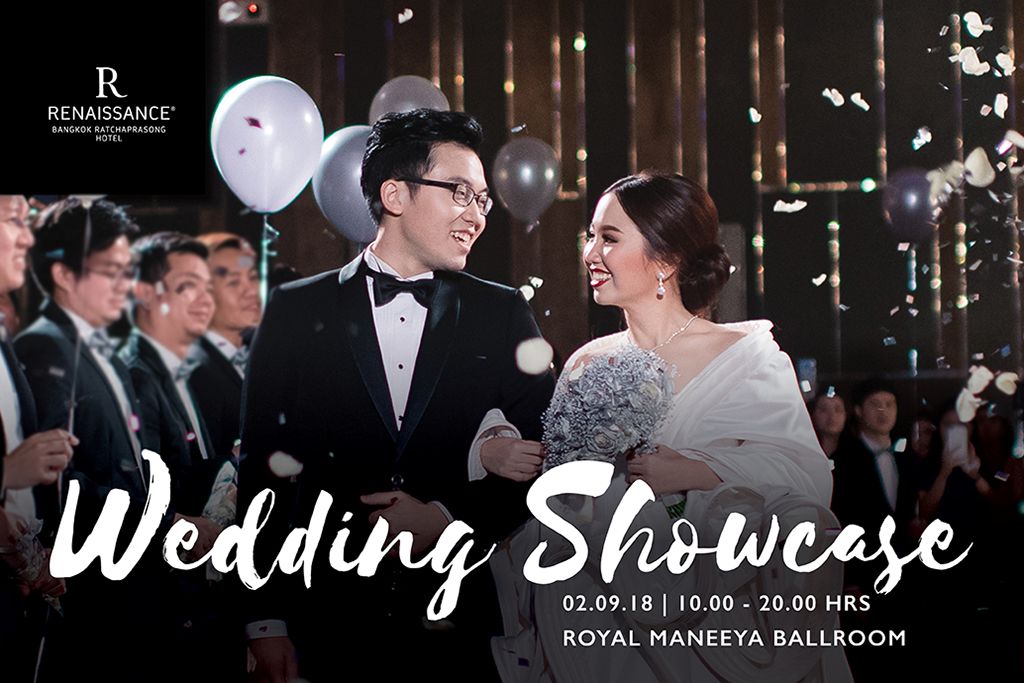ห้ามพลาด ! 2 ก.ย.นี้ พบกับงาน Wedding Showcase 2018 โรงแรมเรเนซองส์ กรุงเทพฯ ราชประสงค์