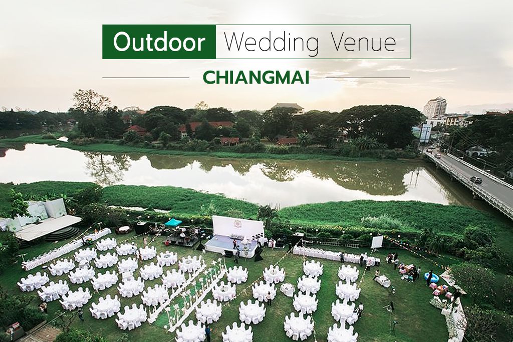 รวบรวม 12 สถานที่จัดงานแต่งงานเมืองเหนือที่เต็มไปด้วยธรรมชาติและสายหมอก