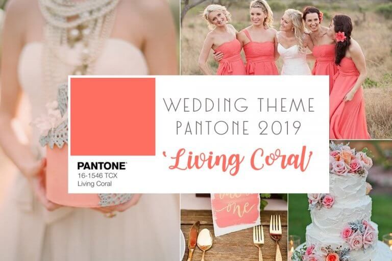 ไอเดียจัดงานแต่งงานตาม PANTONE 2019 ด้วยโทนสี 'Living Coral'