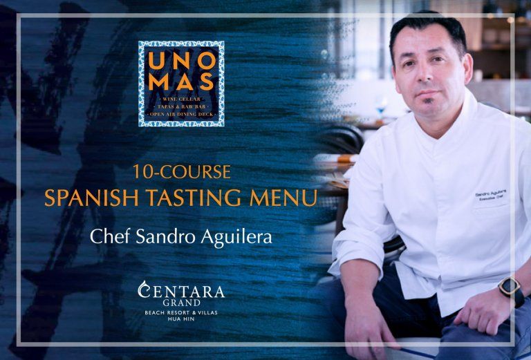 ท่องดินแดนสเปนผ่านมื้ออาหารแห่งอรรถรสข้ามพรมแดน ณ โรงแรมเซ็นทาราแกรนด์บีชรีสอร์ทและวิลลา หัวหิน