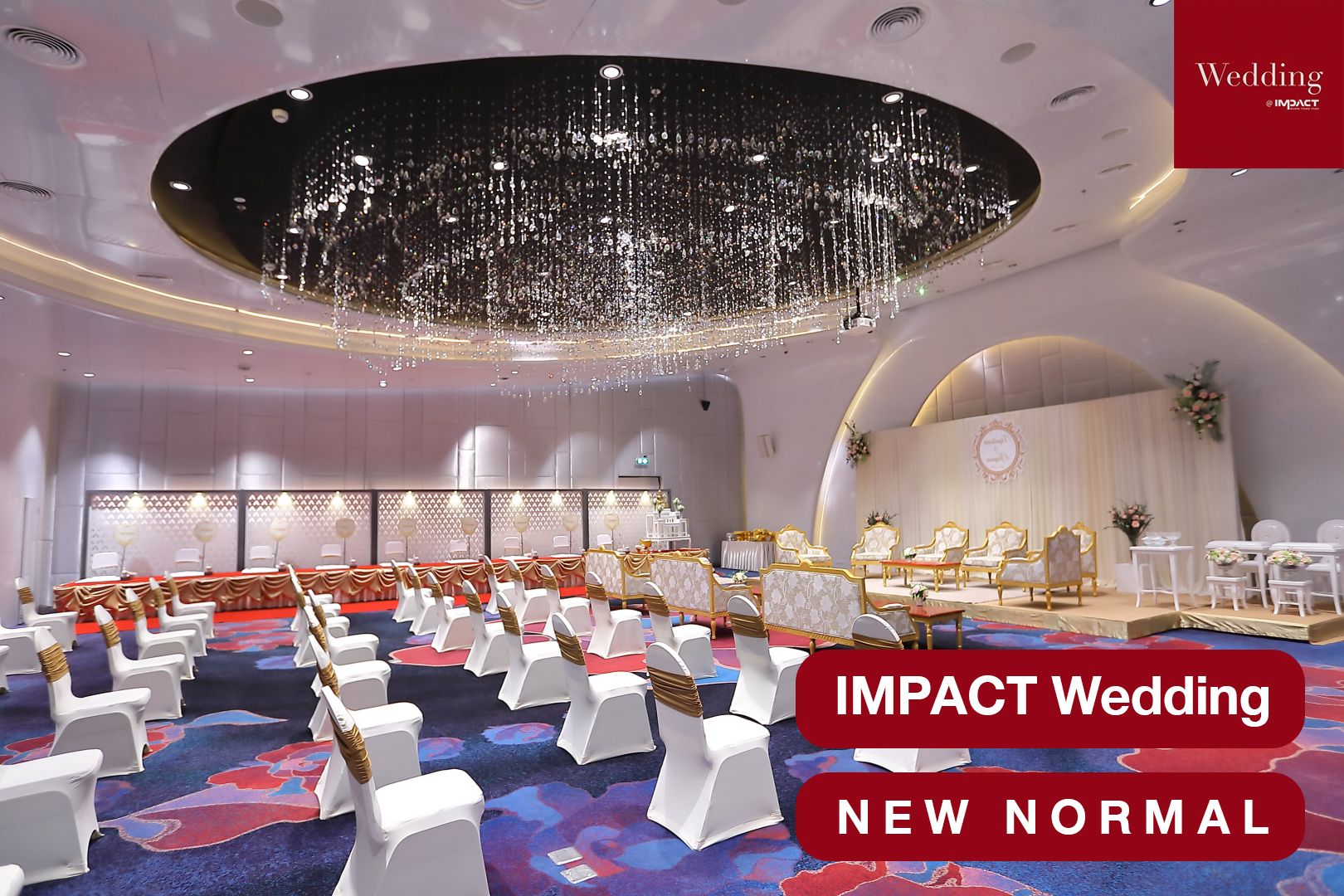 แนะนำบริการจัดงานแต่งงาน New Normal โดยทีมงาน IMPACT Wedding อิมแพ็ค เมืองทองธานี