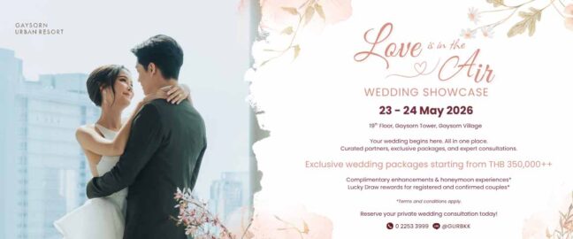 Love Is In The Air Returns to the Gaysorn Urban Resort