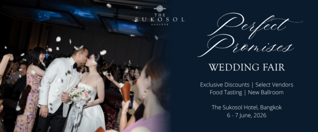 Perfect Promises Wedding Fair at The Sukosol Hotel, Bangkok