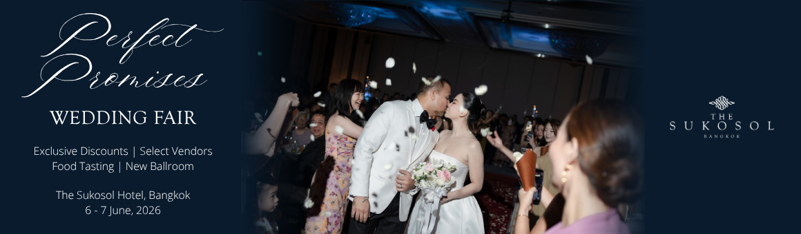 Perfect Promises Wedding Fair at The Sukosol Hotel, Bangkok