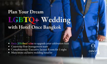Plan Your Dream LGBTQ+ Wedding with Hotel Once Bangkok