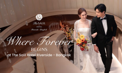 Where Forever Begins at The Salil Hotel Riverside - Bangkok