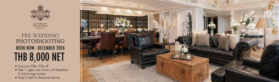 Pre-Wedding Photoshooting Package Starts from THB 8,000++ at Hotel Muse Bangkok, Autograph Collection