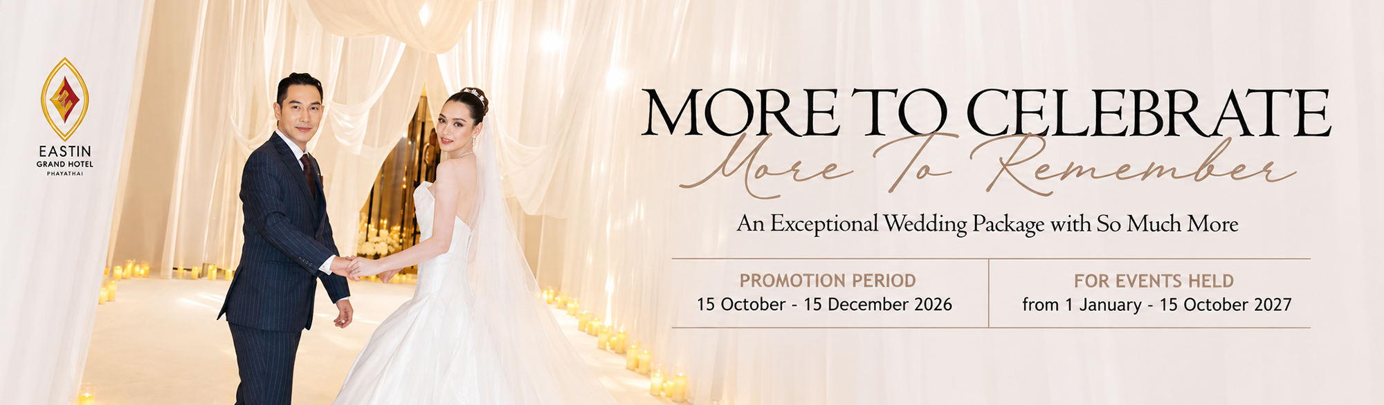 More to Celebrate More to Remember แพ็กเกจงานแต่งงาน เริ่มต้น 300,000 บาทสุทธิ จากโรงแรม Eastin Grand Hotel Phayathai