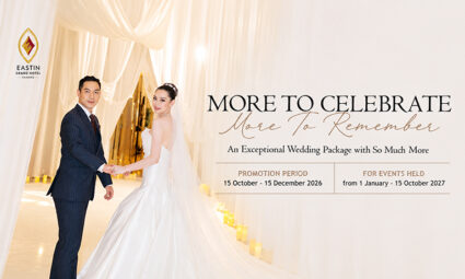 More to Celebrate More to Remember แพ็กเกจงานแต่งงาน เริ่มต้น 300,000 บาทสุทธิ จากโรงแรม Eastin Grand Hotel Phayathai