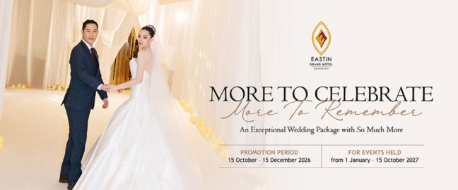 More to Celebrate More to Remember แพ็กเกจงานแต่งงาน เริ่มต้น 300,000 บาทสุทธิ จากโรงแรม Eastin Grand Hotel Phayathai